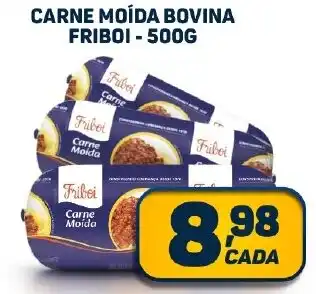Dom Atacadista CARNE MOÍDA BOVINA FRIBOI-500G oferta