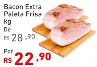 Extrabom Supermercados Bacon Extra Paleta Frisa kg oferta