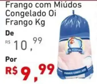 Extrabom Supermercados Frango com Miúdos Congelado Oi Frango kg oferta