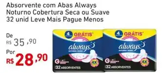 Extrabom Supermercados Absorvente com Abas Always Noturno Cobertura Seca ou Suave 32 unid Leve Mais Pague Menos oferta