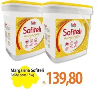 Atacadão Margarina Sofiteli Balde com 15kg oferta