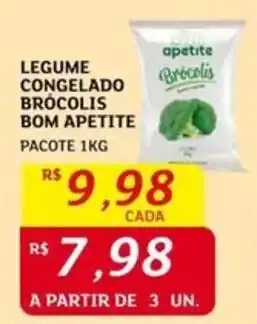 Assaí Atacadista LEGUME CONGELADO BROCOLIS BOM APETITE PACOTE 1KG oferta