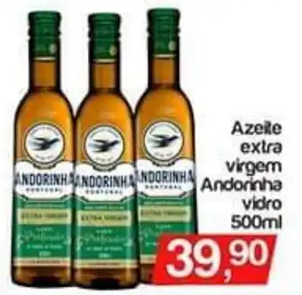 Supermercados Gricki Azeite extra virgem Andorinha vidro 500ml oferta