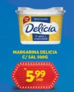 Atacadão Centro Sul Margarina Delicia c/ Sal 500g oferta