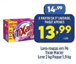 Arena Atacado Lava-roupas em po Tixan Maciez leve 2kg pague 1.9kg oferta