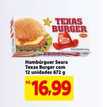 Mercado Extra Hamburguer Seara Texas Burger com 12 unidades 672g oferta