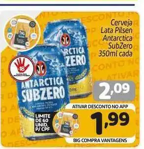 Supermercados Big Compra Cerveja Lata Pilsen Antarctica Subzero 350ml oferta