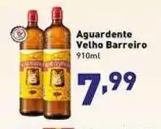 Aguardente Velho Barreiro 910ml