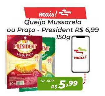 Peruzzo Queijo Mussarela Ou Prato President 150g oferta