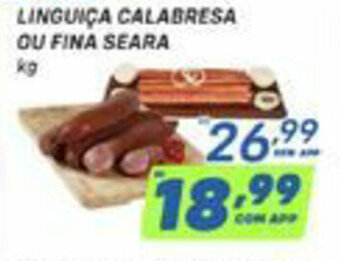 Linguica Calabresa ou Fina Seara 1kg