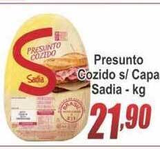 Serrano Supermercado Presunto Cozido S- Capa Sadia 1kg oferta
