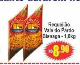 Serrano Supermercado Requeijão Vale Do Pardo Bisnaga 1.8kg oferta