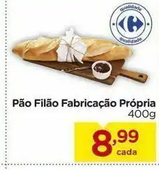 Carrefour Pão filão fabricação própria oferta