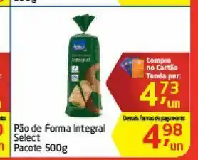 Tenda Atacado Pão de forma integral select 500 g oferta