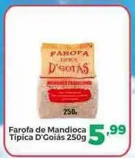 Farofa De Mandioca Tipica D'goiás 250g