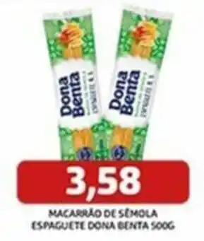 MACARRÃO DE SEMOLA ESPAGUETE DONA BENTA 500G