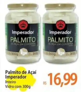 Atacadão Palmito de Açaí Imperador Inteiro Vidro com 300g oferta