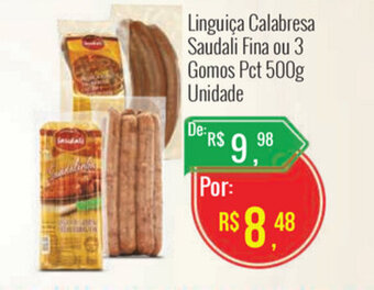 Mart Minas Linguica Calabresa Saudali Fina ou 3 Gomos Pct 500g unidade oferta
