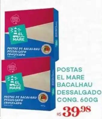 Proença Supermercados POSTAS EL MARE BACALHAU DESSALGADO CONG. 600G oferta