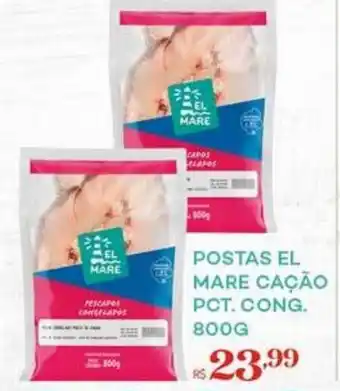 Proença Supermercados POSTAS EL MARE CAÇÃO PCT. CONG. 800G oferta