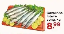 Rossi Supermercado Cavalinha Inteira cong. kg oferta