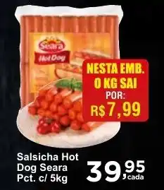 Rossi Supermercado Salsicha Hot Dog Seara Pct. c/ 5kg oferta