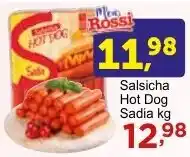 Rossi Supermercado Salsicha Hot Dog Sadia kg oferta