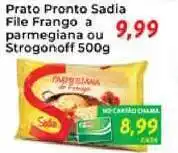 Chama Supermercados Prato Pronto Sadia File Frango A Parmegiana Ou Strogonoff 500g oferta