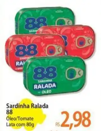 Atacadão Sardinha Ralada 88 Óleo/Tomate Lata com 80g oferta