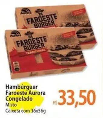 Atacadão Hambúrguer Faroeste Aurora Congelado Misto Caixeta com 36x56g oferta