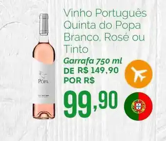 Oba Hortifruti Vinho Português Quinta Do Popa Branco Rosé Ou Tinto Garrafa 750ml oferta
