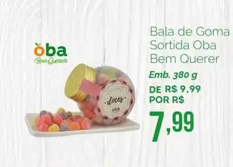 Oba Hortifruti Bala De Goma Sortida Oba Bem Querer 380g oferta