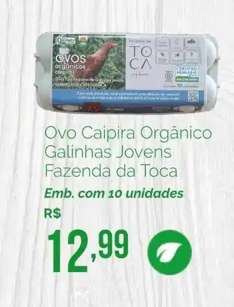 Oba Hortifruti Ovo Caipira Orgânico Galinhas Jovens Fazenda Da Toca oferta