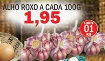Supermercados Mendonça Alho Roxo a cada 100g oferta