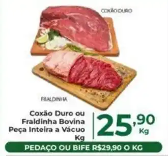 Comercial Esperança Coxão Duro ou Fraldinha Bovina Peça Inteira a Vácuo Kg oferta