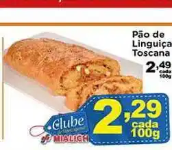 Mialich Supermercados Pão De Linguiça Toscana 100g oferta