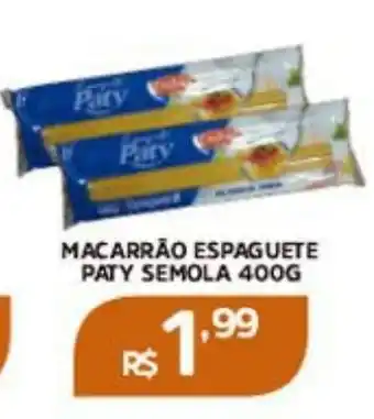 Pinheiro Supermercado MACARRÃO ESPAGUETE PATY SEMOLA 400G oferta