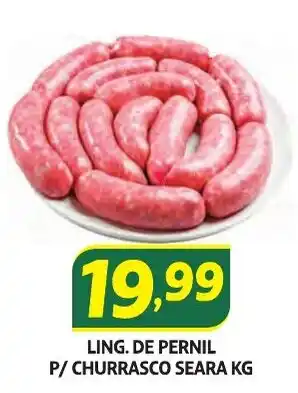 Casagrande Supermercados LING. DE PERNIL P/CHURRASCO SEARA KG oferta