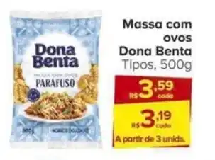 Carrefour Massa com ovos Dona Benta Tipos, 500g oferta