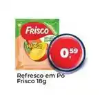 Tonin Superatacado Frisco - refresco em pó oferta