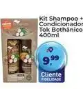 Tok bothânico - kit shampoo + condicionador