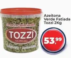 Tonin Superatacado Tozzi - azeitona verde fatiada oferta