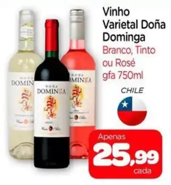 Nordestão Vinho Varietal Doña Dominga Branco, Tinto gfa 750ml oferta