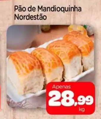 Nordestão Pão de Mandioquinha Nordestão oferta