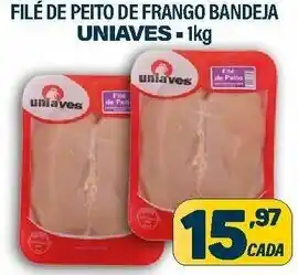 Dom Atacadista File de Peito de Frango Bandeja Uniaves 1kg oferta