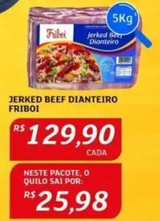 Assaí Atacadista JERKED BEEF DIANTEIRO FRIBOI oferta