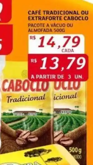 CAFÉ TRADICIONAL OU EXTRAFORTE CABOCLO PACOTE A VÁCUO OU ALMOFADA 500G