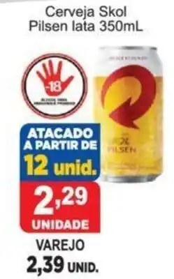 Calvo Atacadista Cerveja Skol Pilsen 350ml oferta