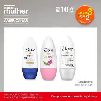 Lojas Americanas Desodorante Dove Roll-on Leve 3 Pague 2 oferta