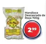 Tonin Superatacado Da roça - mandioca descascada oferta